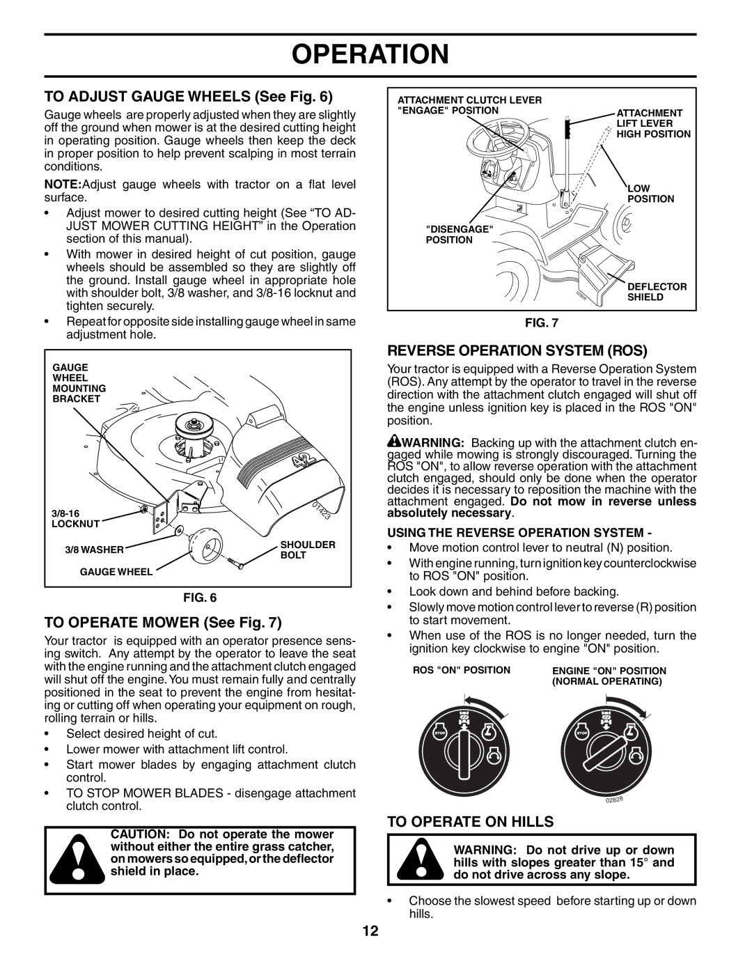 Poulan 196692 To Adjust Gauge Wheels See Fig, To Operate Mower See Fig, Reverse Operation System ROS, To Operate on Hills 