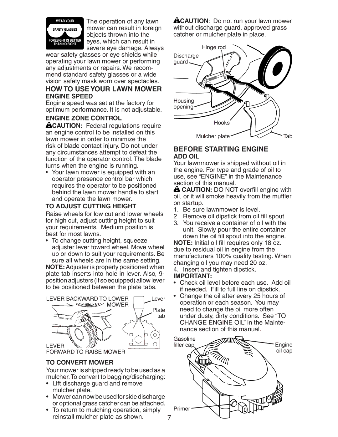 Poulan 224110X92E1, 199128, 225114X92E1 manual HOW to USE Your Lawn Mower, Before Starting Engine 