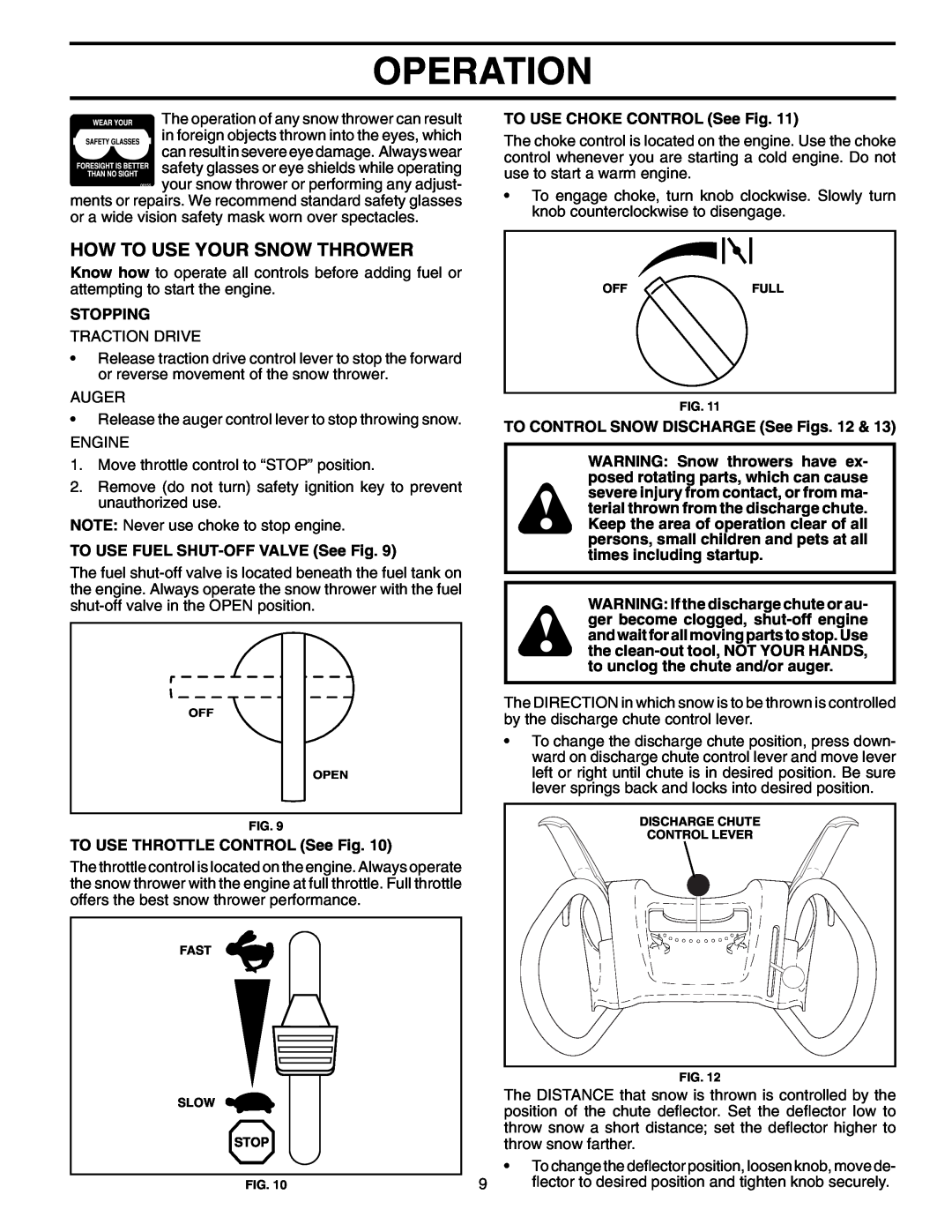 Poulan 199350 owner manual How To Use Your Snow Thrower, Operation, TO USE CHOKE CONTROL See Fig, Stopping 