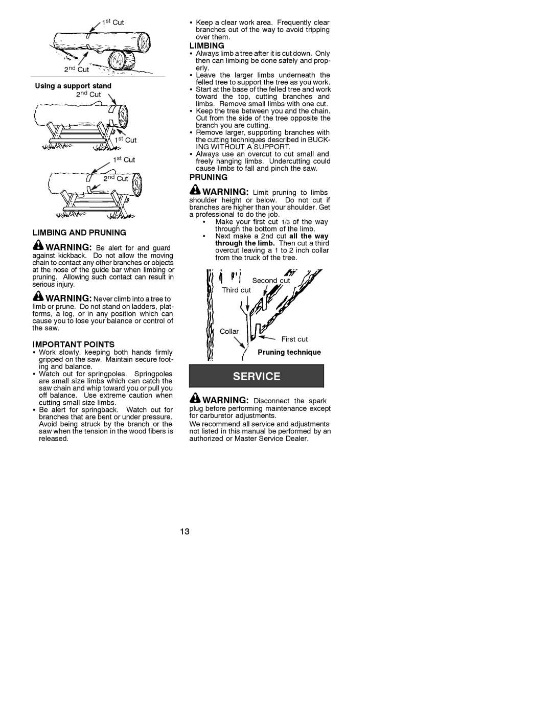 Poulan 2001-02 manual Limbing and Pruning Important Points, Using a support stand, Pruning technique 