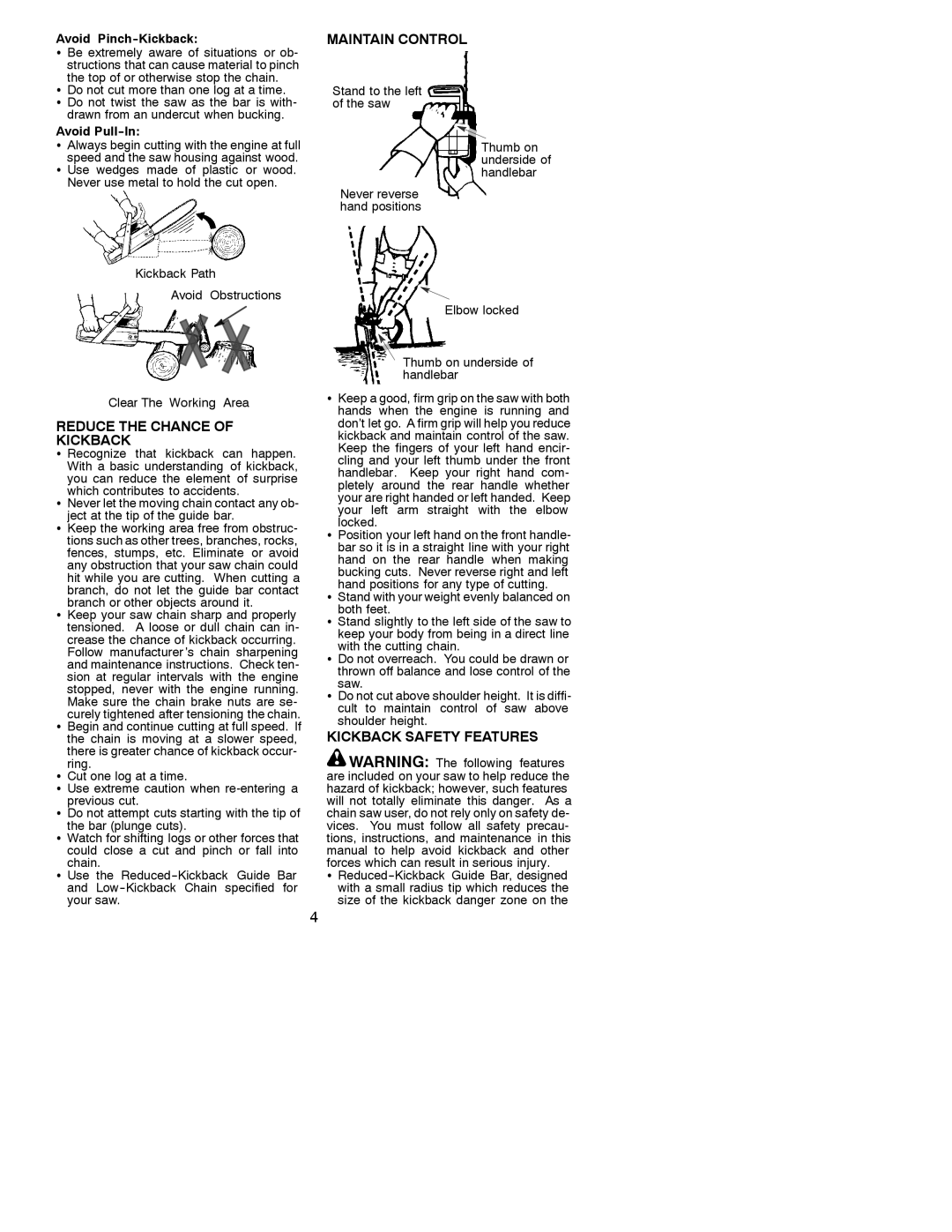 Poulan 2001-02 manual Maintain Control, Reduce the Chance Kickback, Kickback Safety Features 