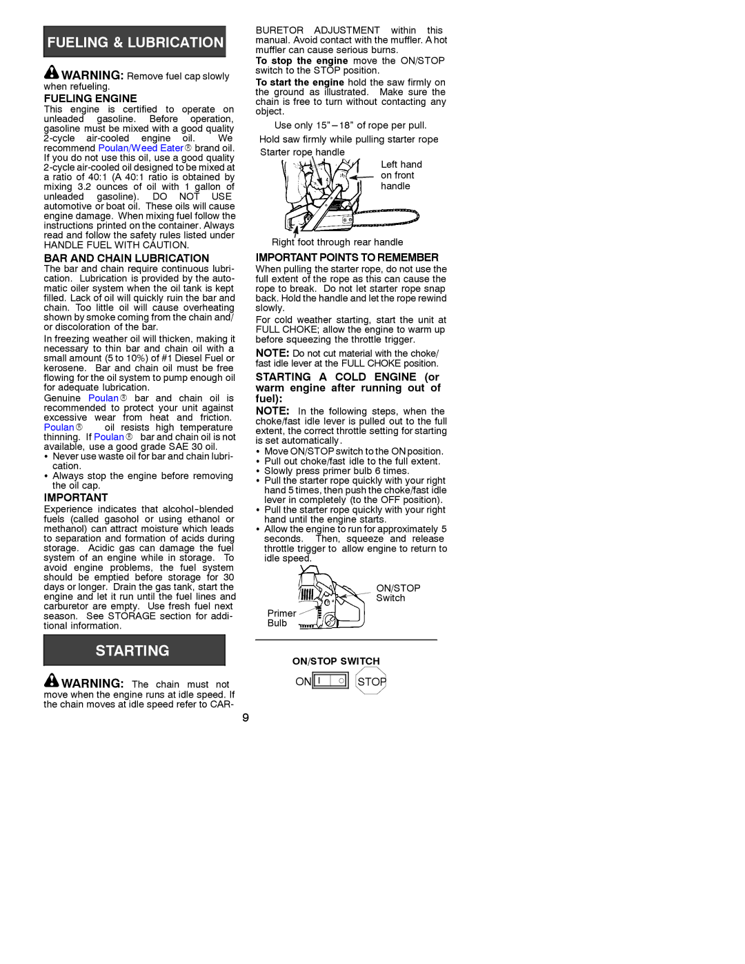 Poulan 2001-02 manual Fueling Engine, BAR and Chain Lubrication, Important Points to Remember, Switch Primer Bulb 