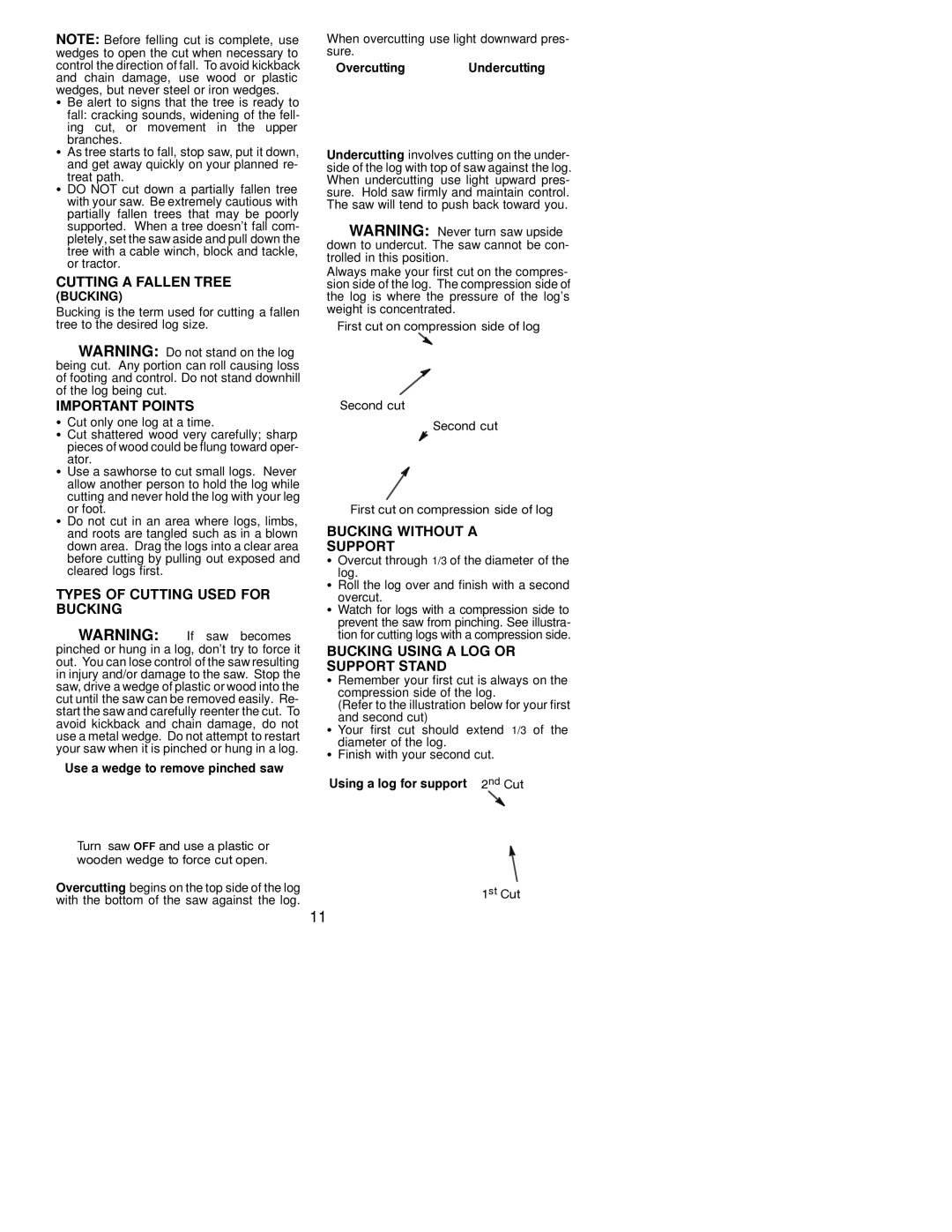 Poulan 2001-03 operating instructions Cutting a Fallen Tree, Types of Cutting Used for Bucking, Bucking Without a Support 