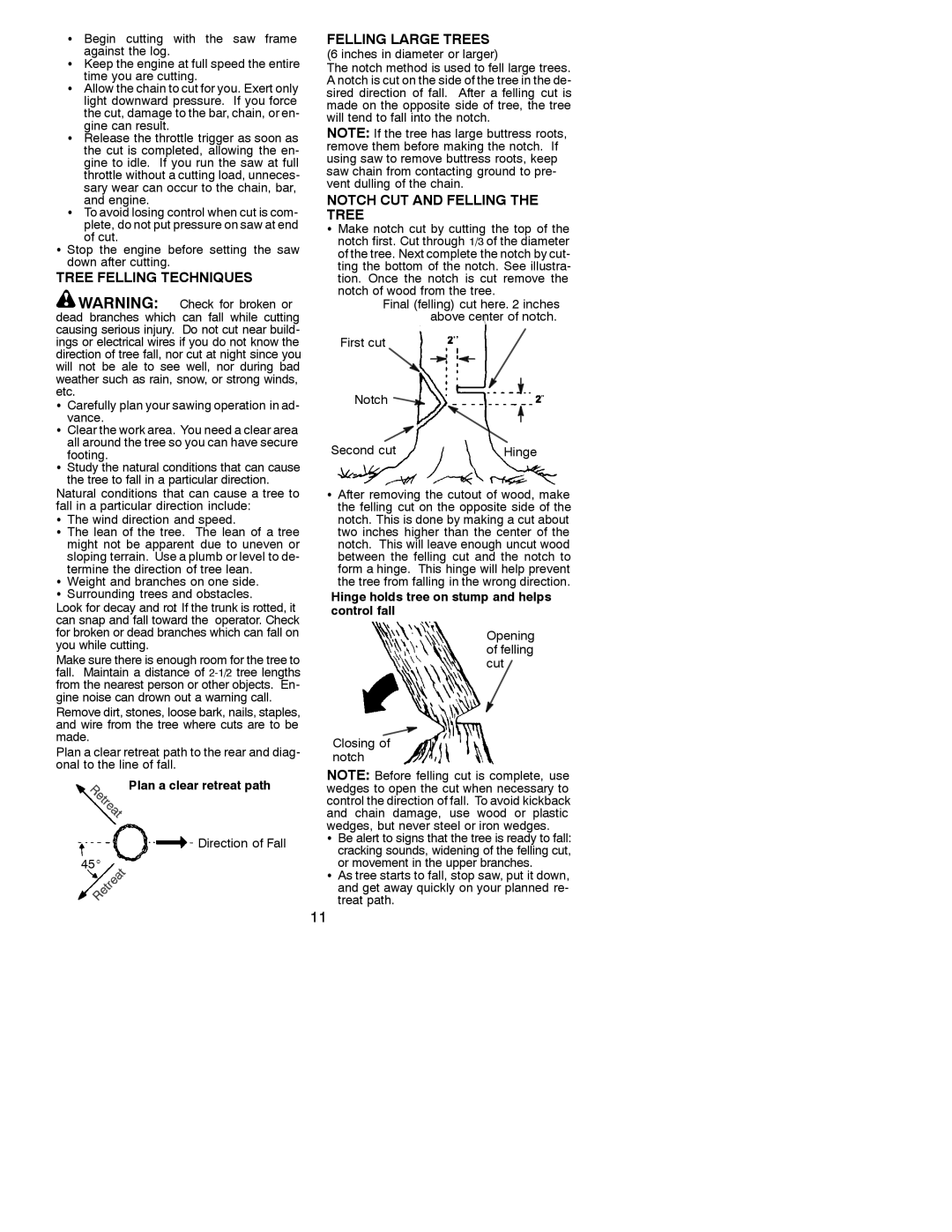 Poulan 530086526 Tree Felling Techniques, Felling Large Trees, Notch CUT and Felling the Tree, Plan a clear retreat path 