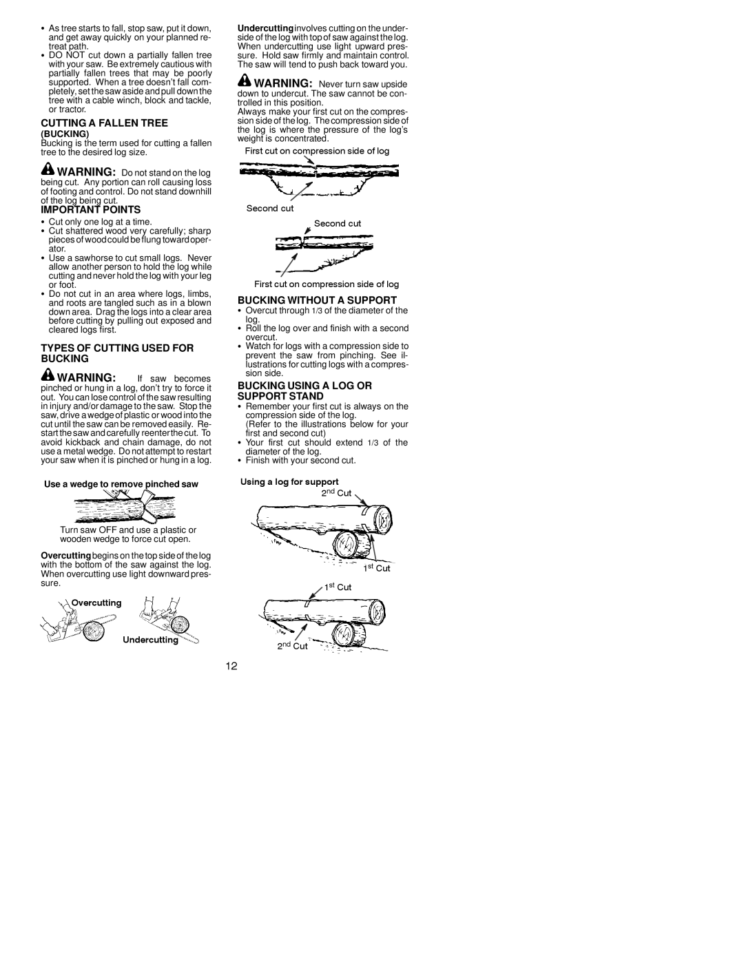 Poulan 2050WT instruction manual Cutting a Fallen Tree, Types of Cutting Used for Bucking, Bucking Without a Support 