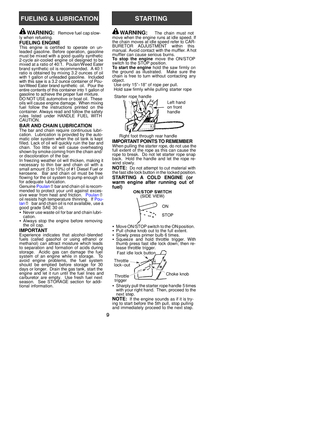 Poulan 2150, 2075, 2050, 1975, 2055, 1950, 2175, 2375 Fueling Engine, BAR and Chain Lubrication, Important Points to Remember 