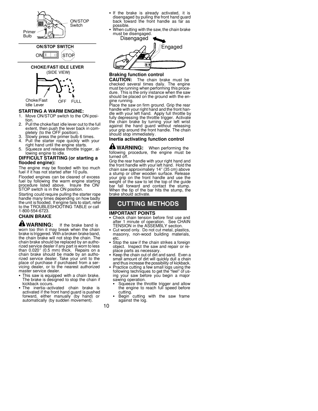 Poulan 220 LE, 260 LE Starting a Warm Engine, Difficult Starting or starting a flooded engine, Important Points 