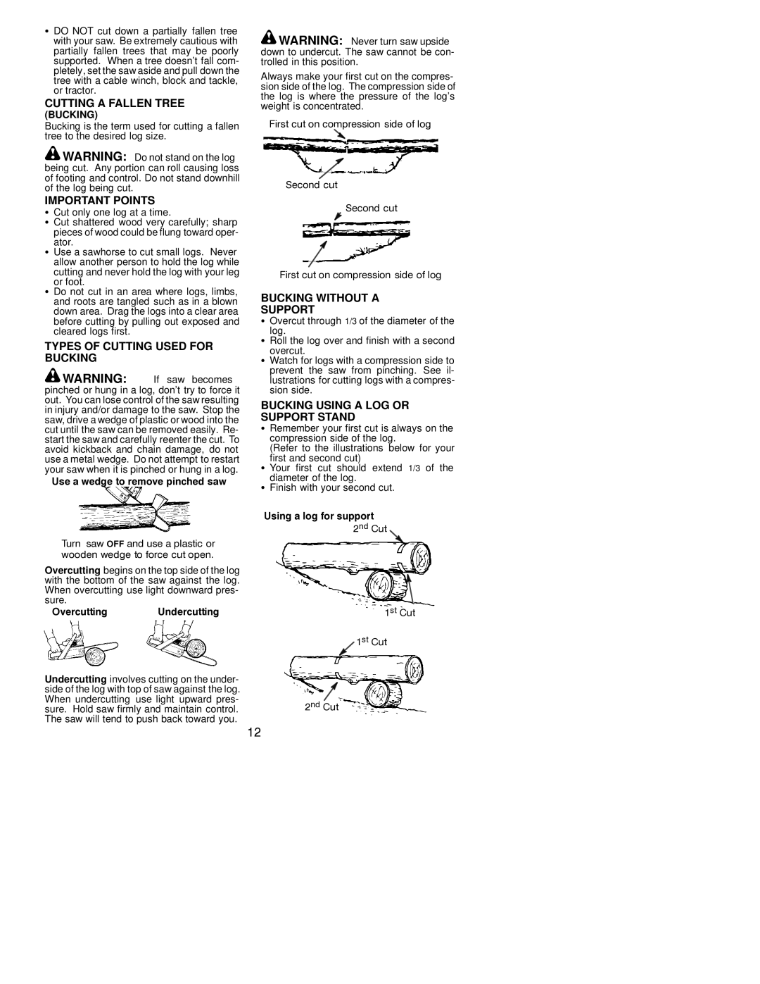 Poulan 220 LE, 260 LE Cutting a Fallen Tree, Types of Cutting Used for Bucking, Bucking Without a Support 