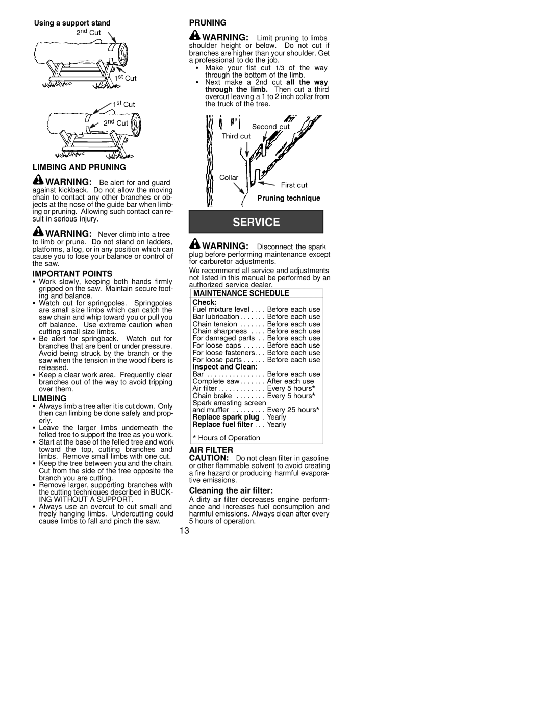 Poulan 220 LE, 260 LE instruction manual Limbing and Pruning Important Points, AIR Filter, Cleaning the air filter 