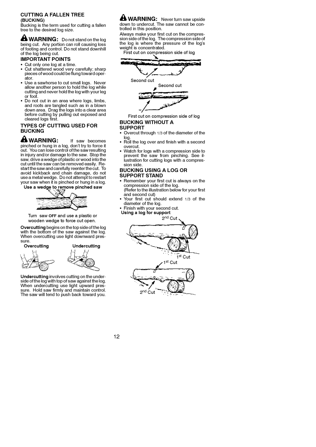 Poulan 220 instruction manual Cutting a Fallen Tree, Types of Cutting Used for Bucking, Bucking Without a Support 