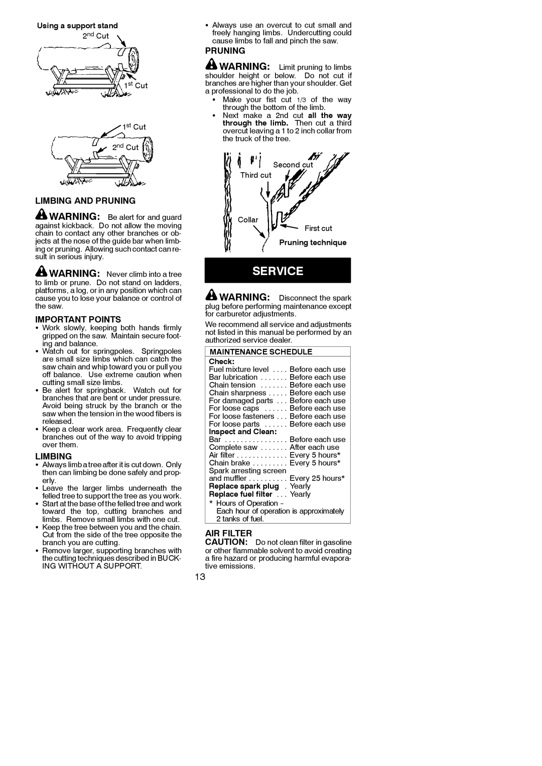 Poulan 220 instruction manual Service, Limbing and Pruning Important Points, AIR Filter 