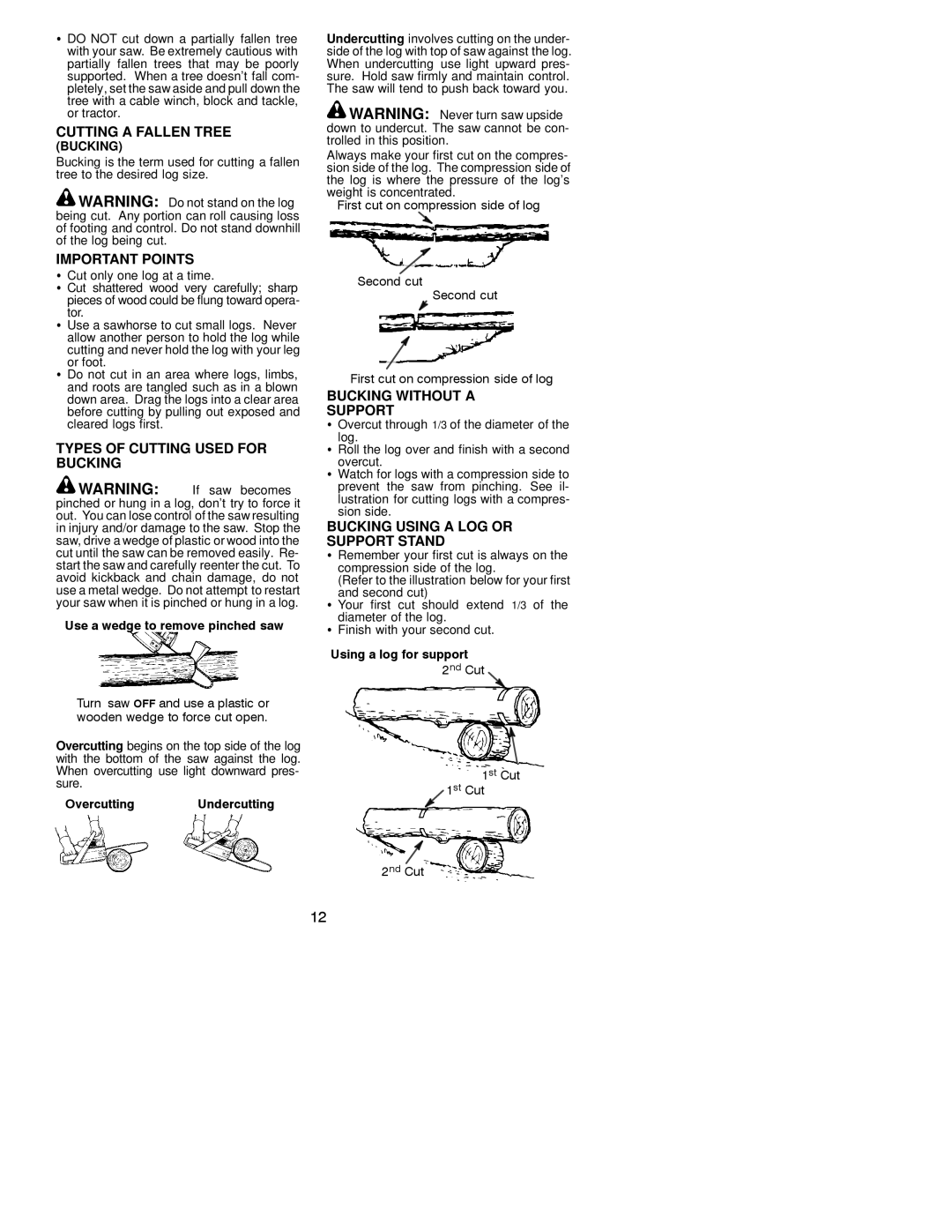 Poulan 221 LE instruction manual Cutting a Fallen Tree, Types of Cutting Used for Bucking, Bucking Without a Support 