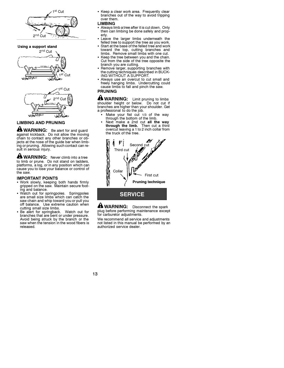 Poulan 221 instruction manual Limbing and Pruning Important Points, Using a support stand, Pruning technique 