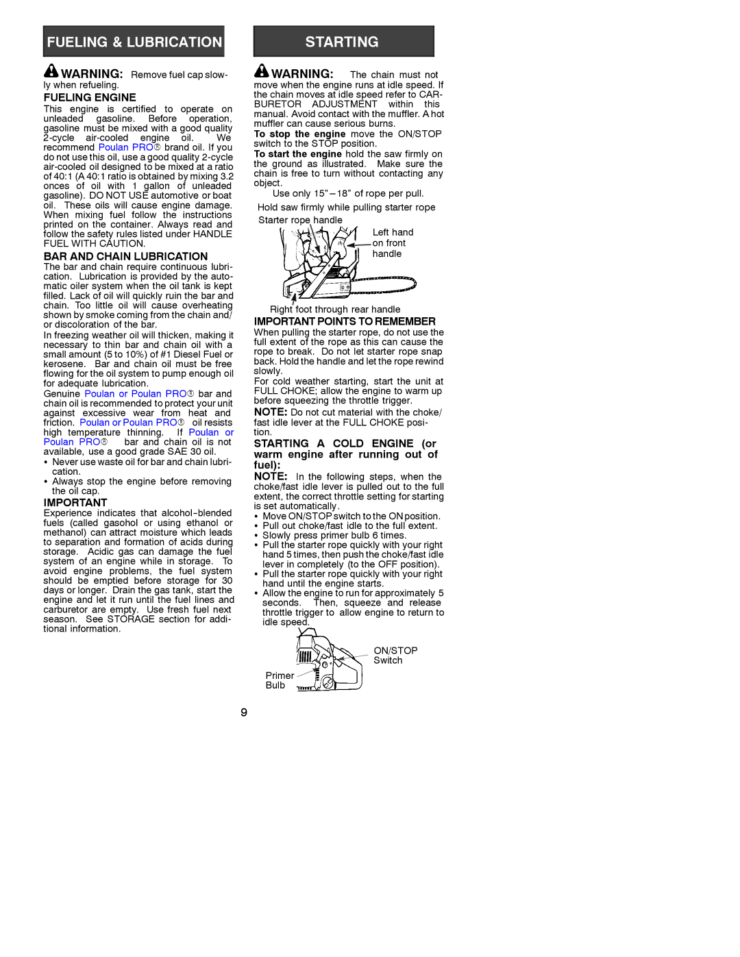 Poulan 221 instruction manual Fueling Engine, BAR and Chain Lubrication, Important Points to Remember, Switch Primer Bulb 