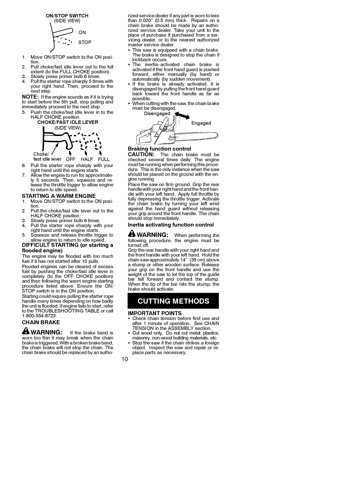 Poulan 222 instruction manual Cutting Methods, Starting a Warm Engine, Important Points 