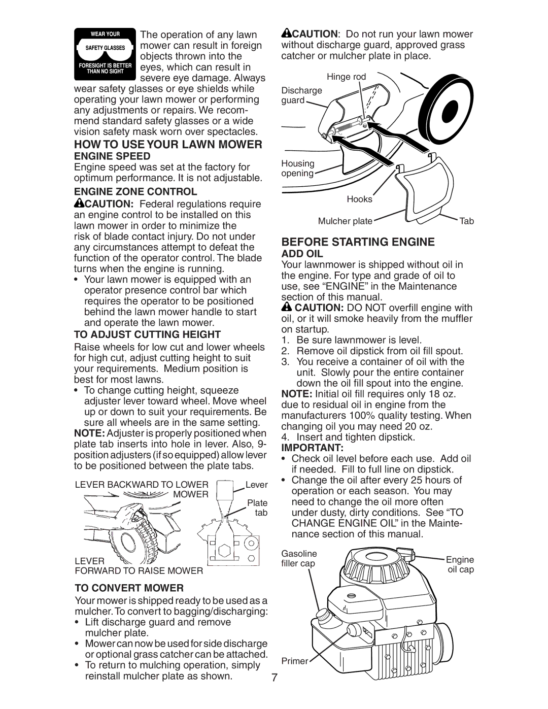 Poulan 225114X92E0, 224110X92E0, 2005-04 manual HOW to USE Your Lawn Mower, Before Starting Engine 