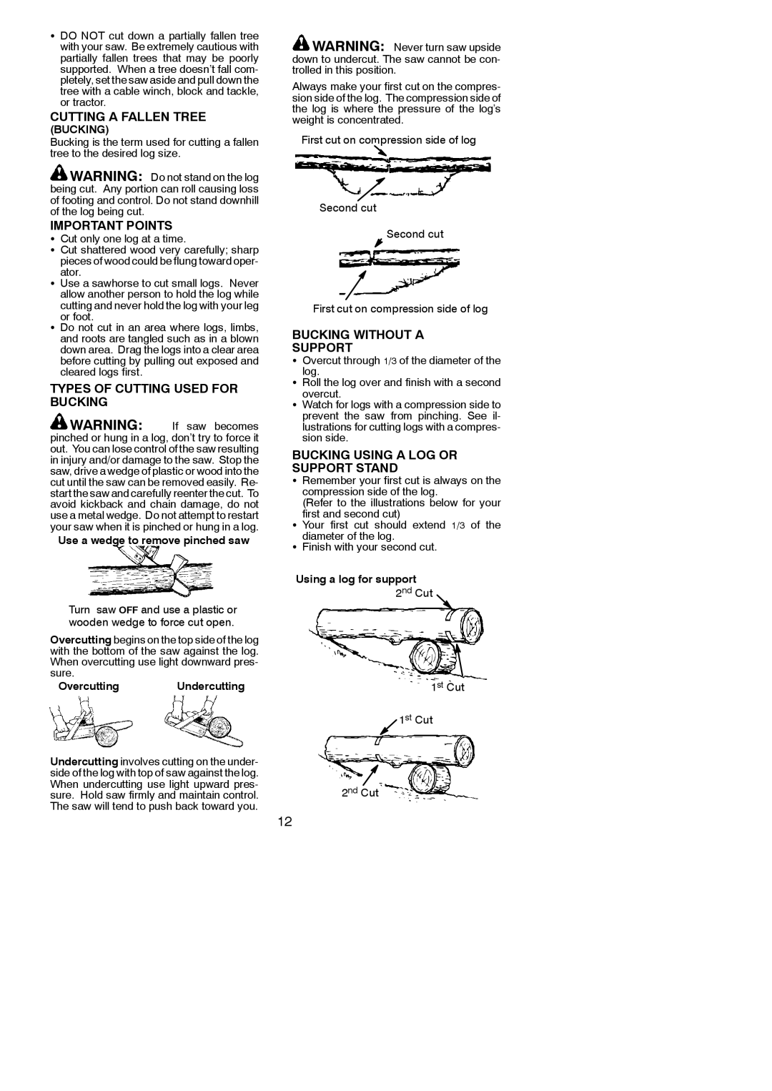 Poulan 2250, 2450, 2550, 2550 SE, 2555 Cutting a Fallen Tree, Types of Cutting Used for Bucking, Bucking Without a Support 