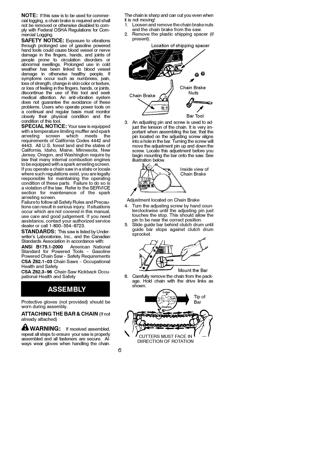 Poulan 2250, 2450, 2550, 2550 SE, 2555 instruction manual Assembly, Attaching the BAR & Chain If not, Chain Brake Nuts 