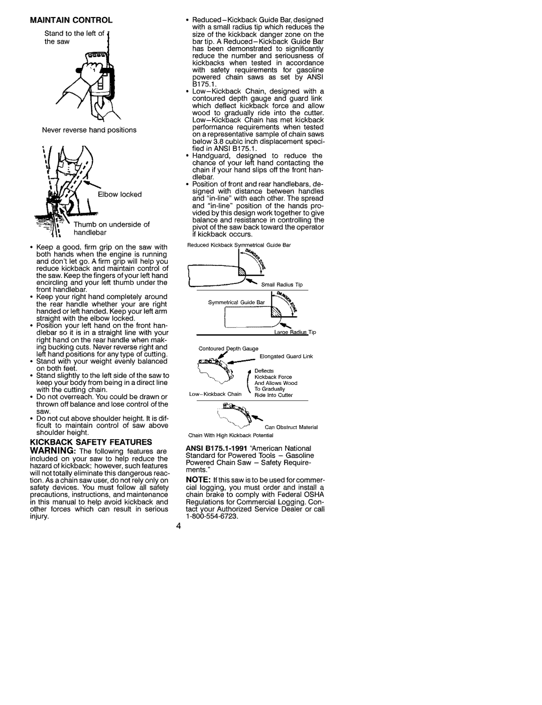 Poulan 2550, 2250, 2450 operating instructions Maintain Control, Kickback Safety Features 