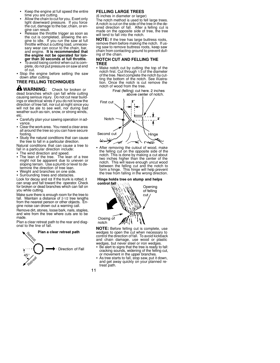 Poulan 2250 LE Series, 2450 LE Series, 2550 LE Series Tree Felling Techniques, Felling Large Trees, Gine can result 