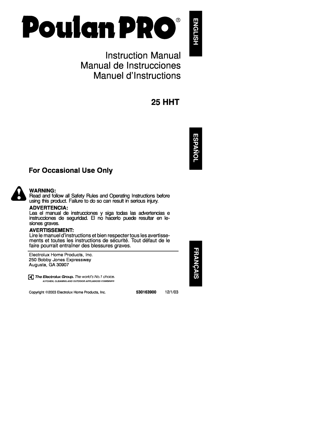 Poulan 25 HHT instruction manual Advertencia, Avertissement, For Occasional Use Only 