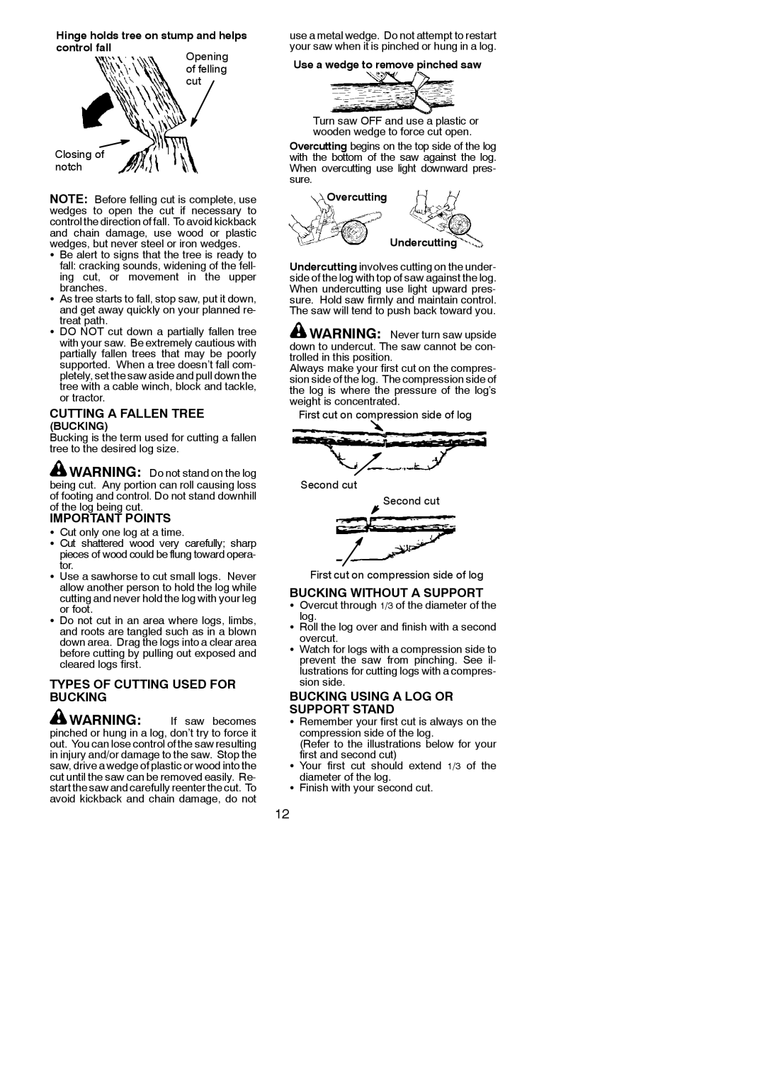 Poulan 262 instruction manual Cutting a Fallen Tree, Types of Cutting Used for Bucking, Bucking Without a Support 