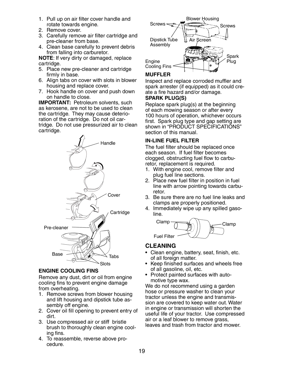 Poulan 271150 manual Cleaning, Engine Cooling Fins, Muffler, Spark Plugs, IN-LINE Fuel Filter 