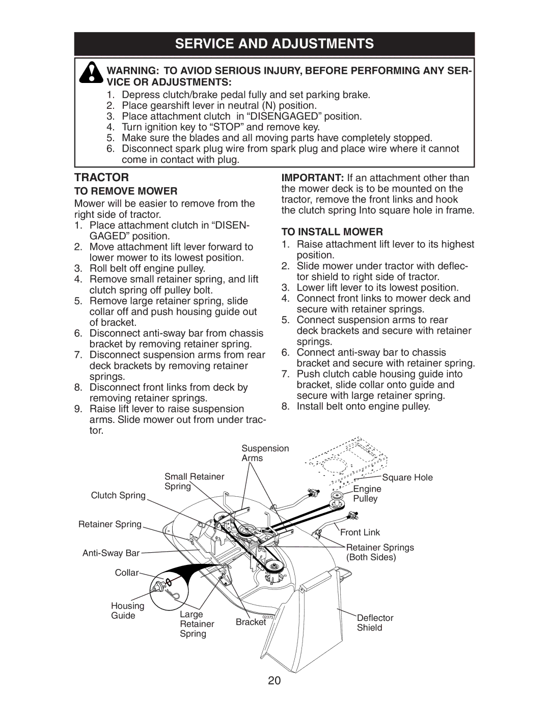 Poulan 271490 manual To Remove Mower, To Install Mower 