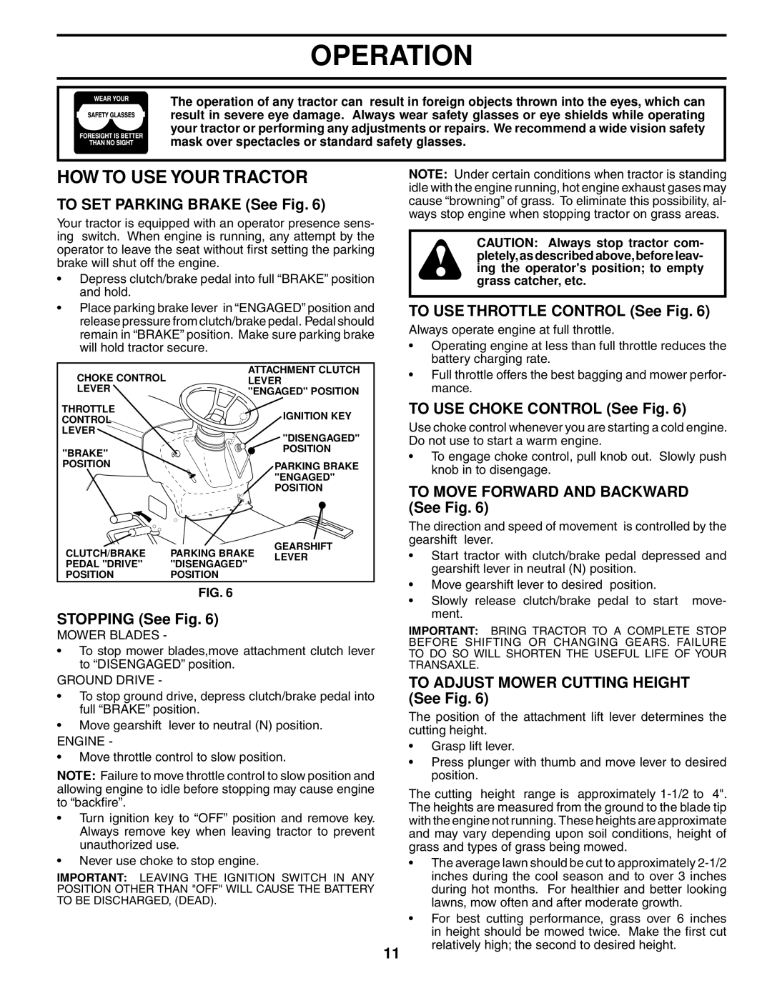 Poulan 279370 owner manual HOW to USE Your Tractor 