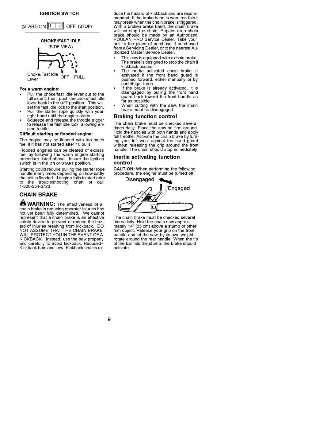 Poulan 295 manual Chain Brake, Braking function control, Inertia activating function control, For a warm engine 