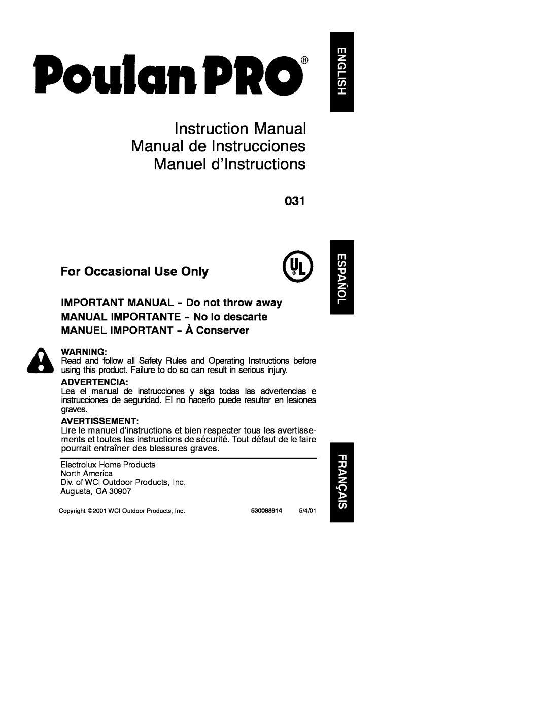 Poulan 31 instruction manual For Occasional Use Only, Advertencia, Avertissement 