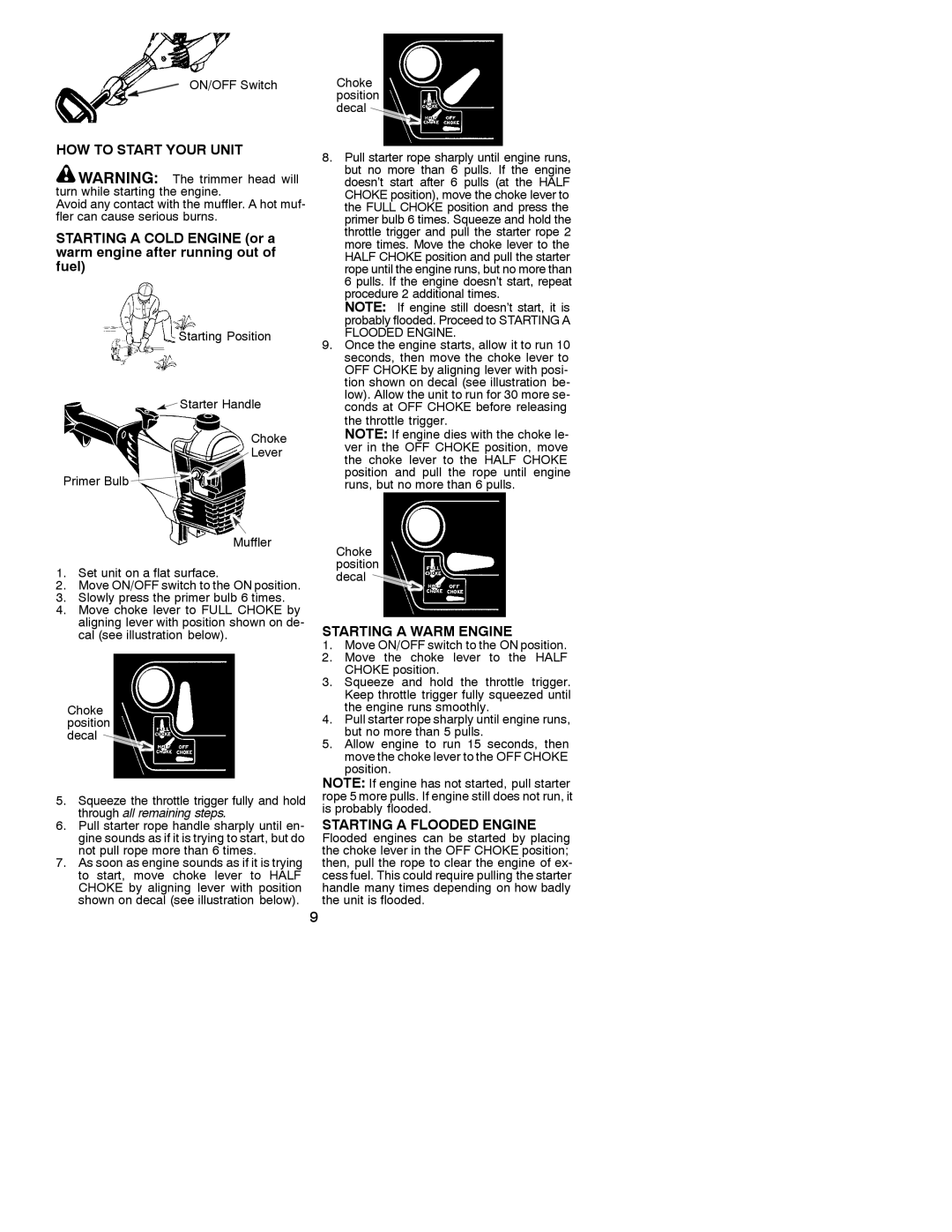 Poulan 31WG instruction manual HOW to Start Your Unit, Starting a Warm Engine, Starting a Flooded Engine 