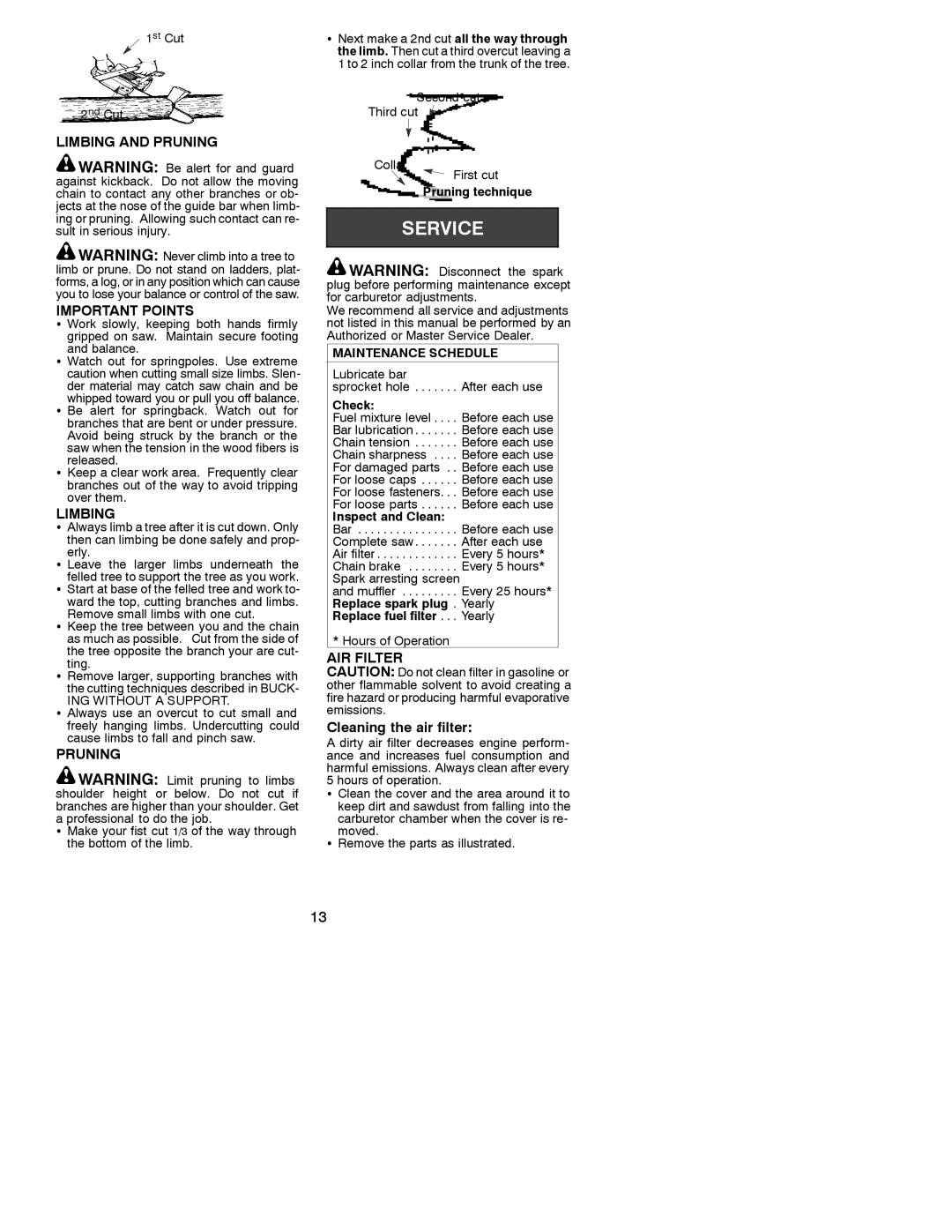 Poulan 330, 380 instruction manual Limbing and Pruning Important Points, AIR Filter, ING Without a Support 