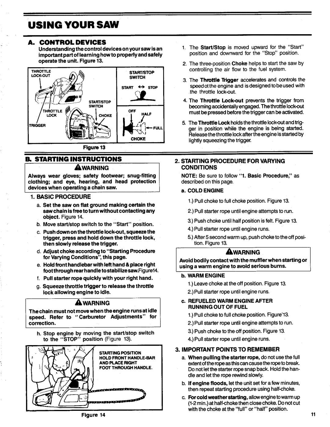 Poulan 3300 manual Using Your SAW, Starting Instructions, Basic Procedure, Starting Procedure for Varying Conditions 