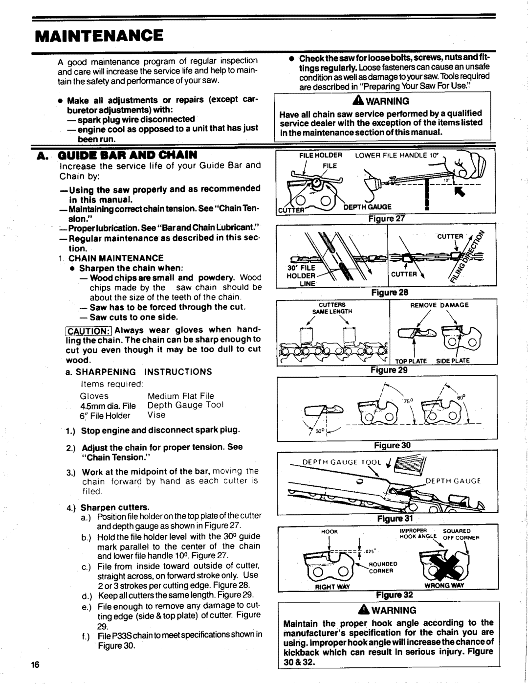 Poulan 3300 manual Chain Maintenance, Sharpen cutters, Checkthesaw for loose bolts, screws, nuts and fit 