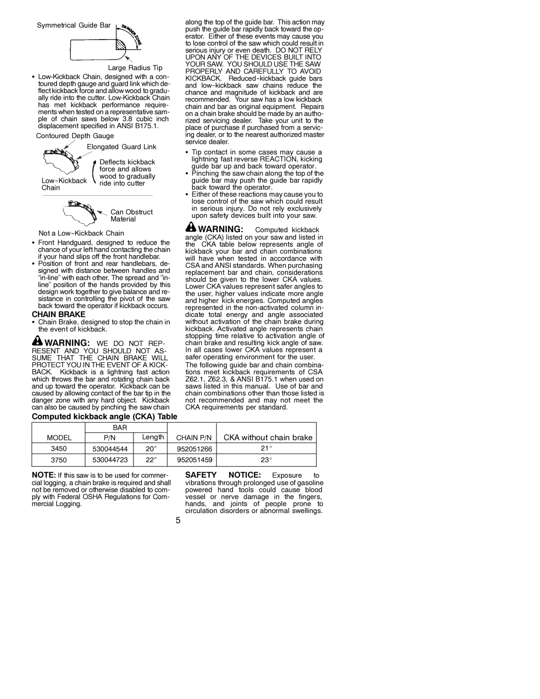 Poulan 3450, 3750 instruction manual Chain Brake, Computed kickback angle CKA Table, Safety Notice Exposure to 