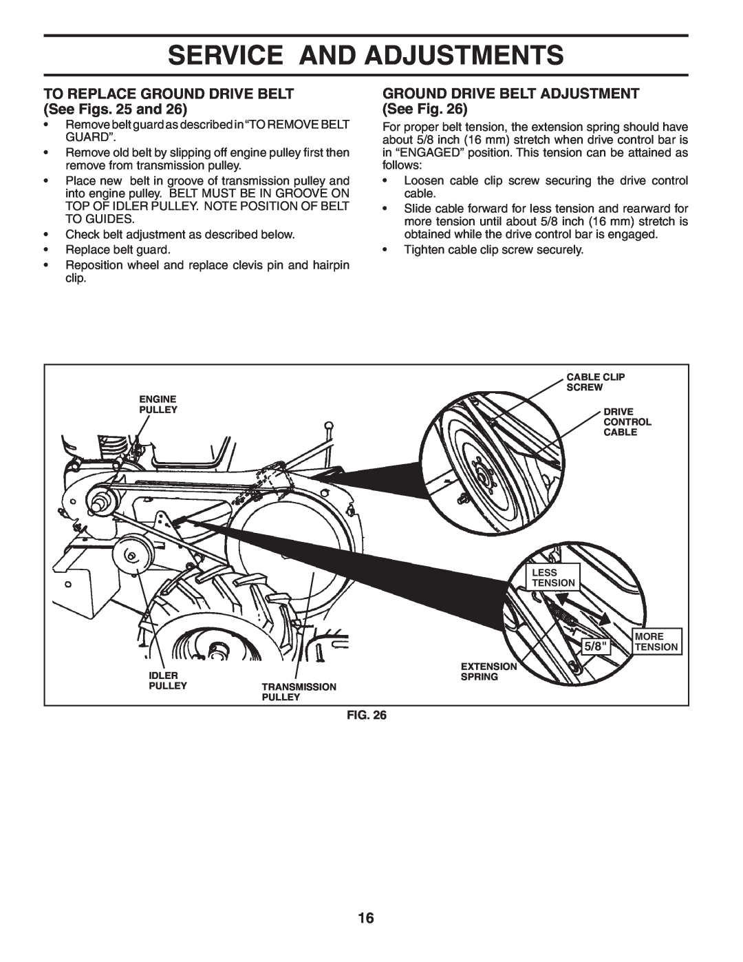 Poulan 401423 TO REPLACE GROUND DRIVE BELT See Figs. 25 and, GROUND DRIVE BELT ADJUSTMENT See Fig, Service And Adjustments 