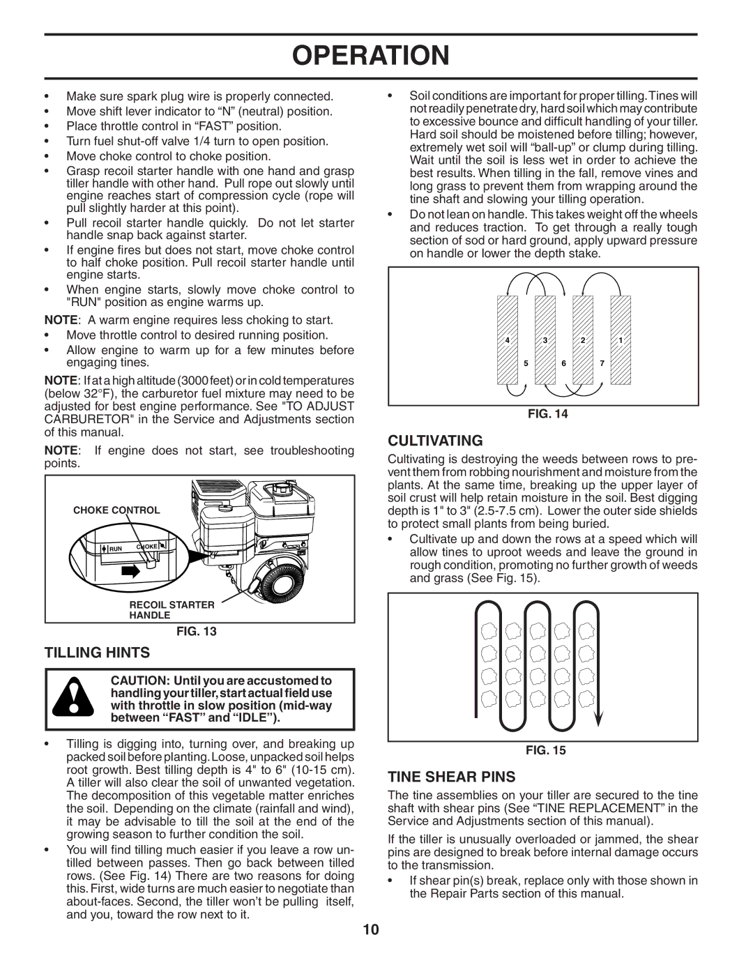 Poulan 401434 manual Tilling Hints, Cultivating, Tine Shear Pins 