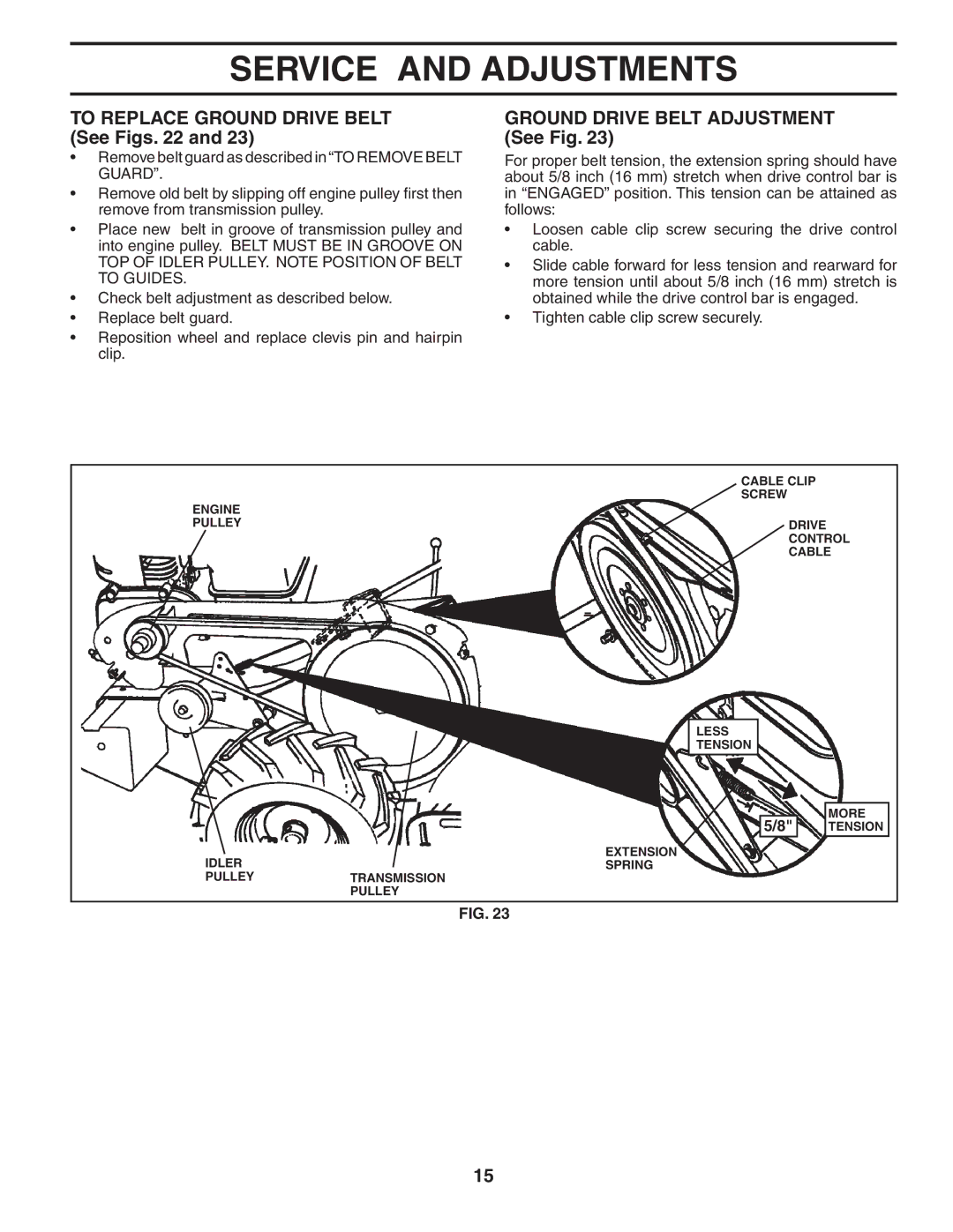 Poulan 401434 manual To Replace Ground Drive Belt See Figs, Ground Drive Belt Adjustment See Fig 