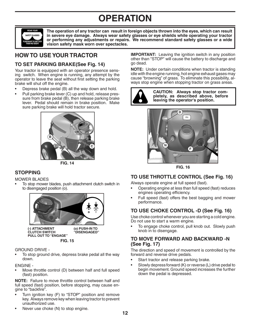 Poulan 402464 manual HOW to USE Your Tractor, Stopping 