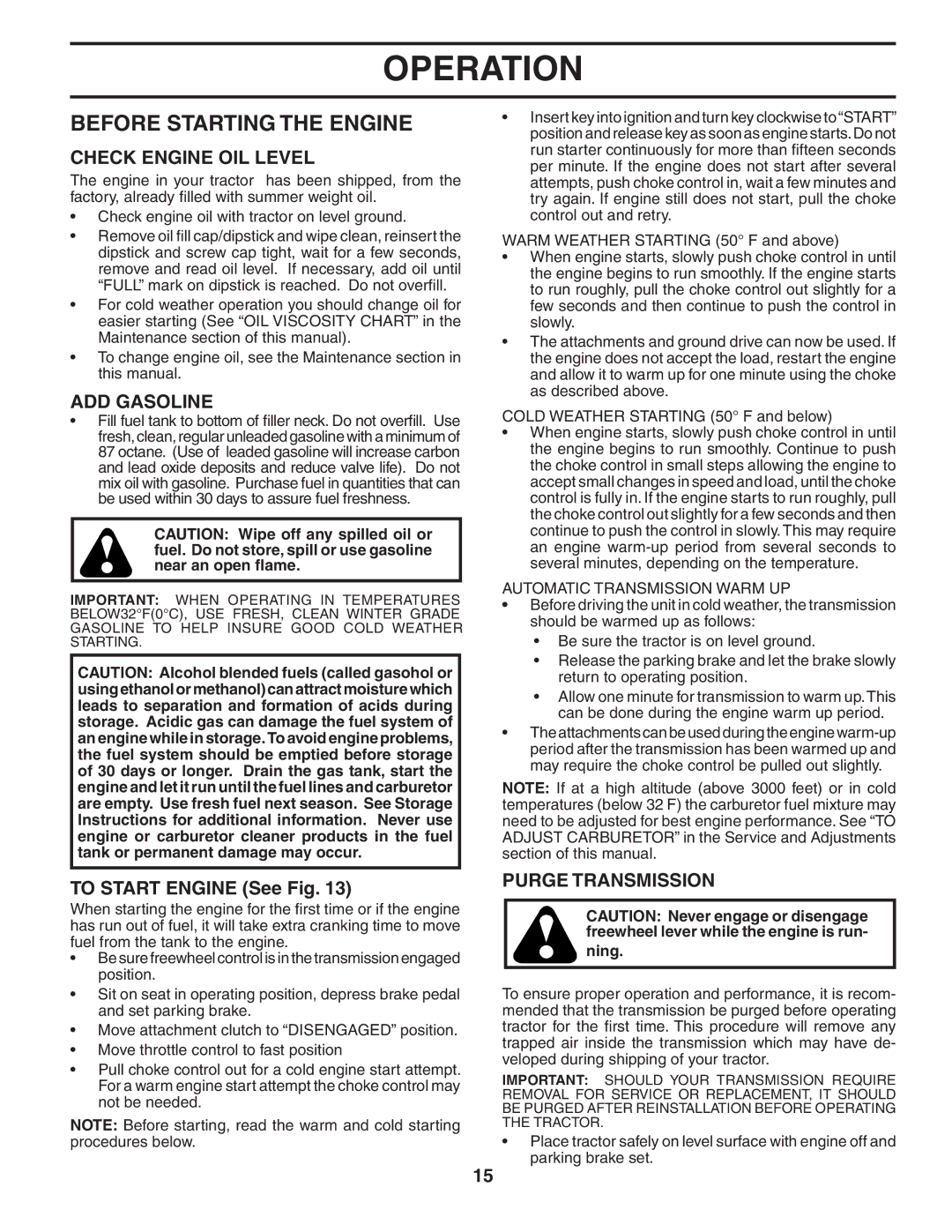 Poulan 402464 manual Before Starting the Engine, Check Engine OIL Level, ADD Gasoline, To Start Engine See Fig 