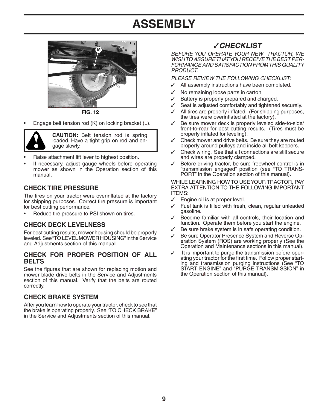 Poulan 402495 manual Check Tire Pressure, Check Deck Levelness, Check for Proper Position of ALL Belts, Check Brake System 