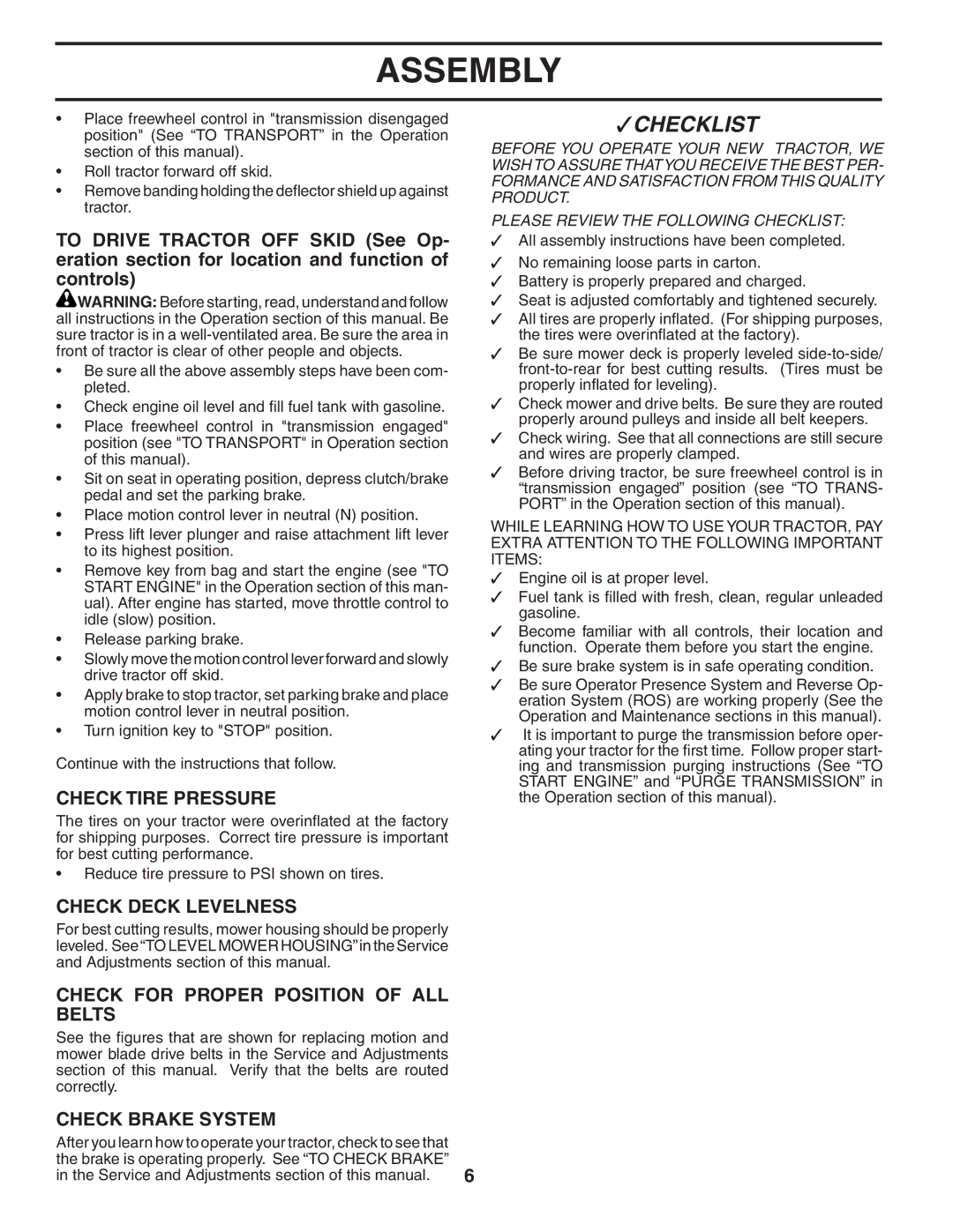 Poulan 402938 manual Check Tire Pressure, Check Deck Levelness, Check for Proper Position of ALL Belts, Check Brake System 