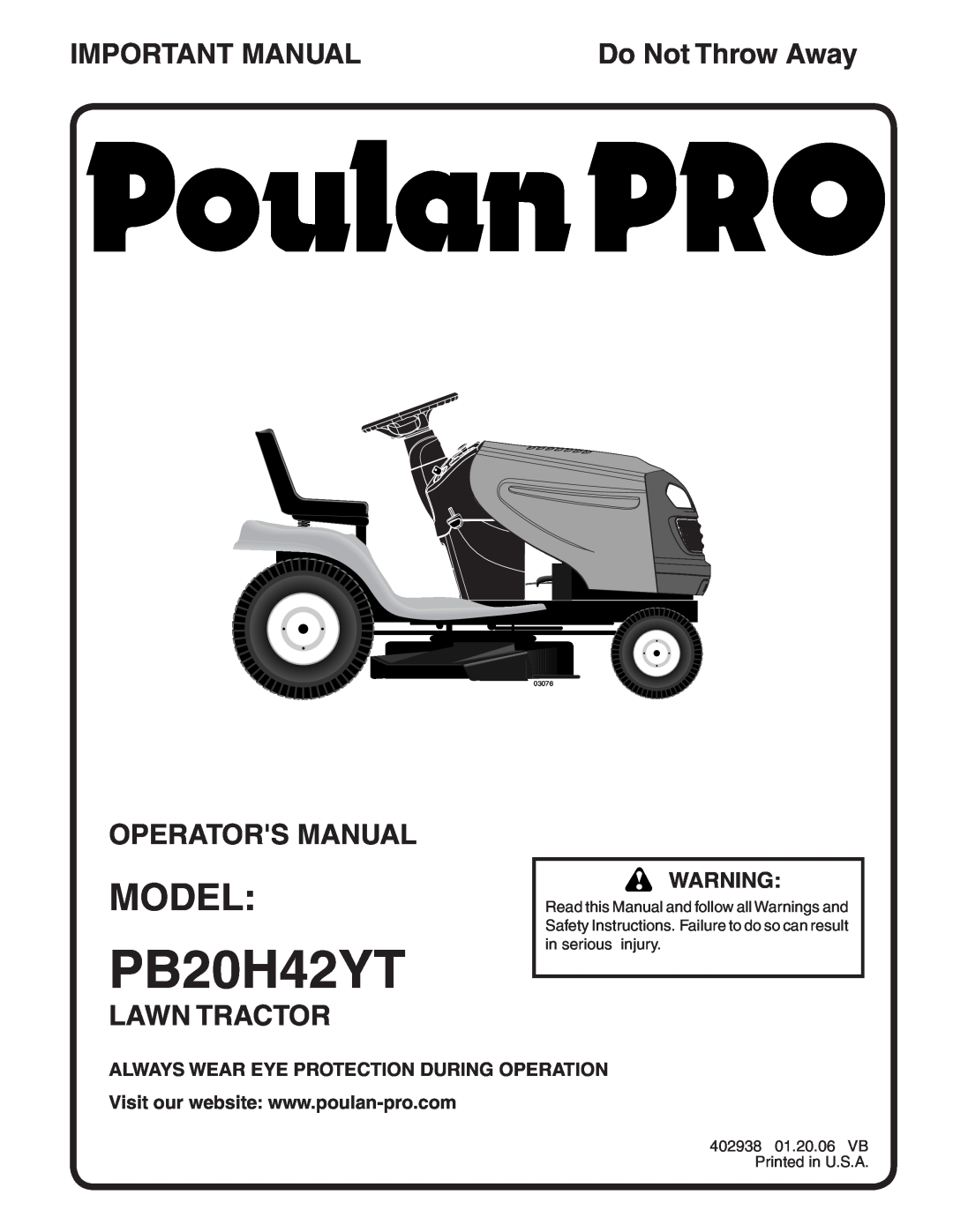 Poulan 96042000800 manual Model, Important Manual, Operators Manual, Lawn Tractor, PB20H42YT, Do Not Throw Away, 03076 