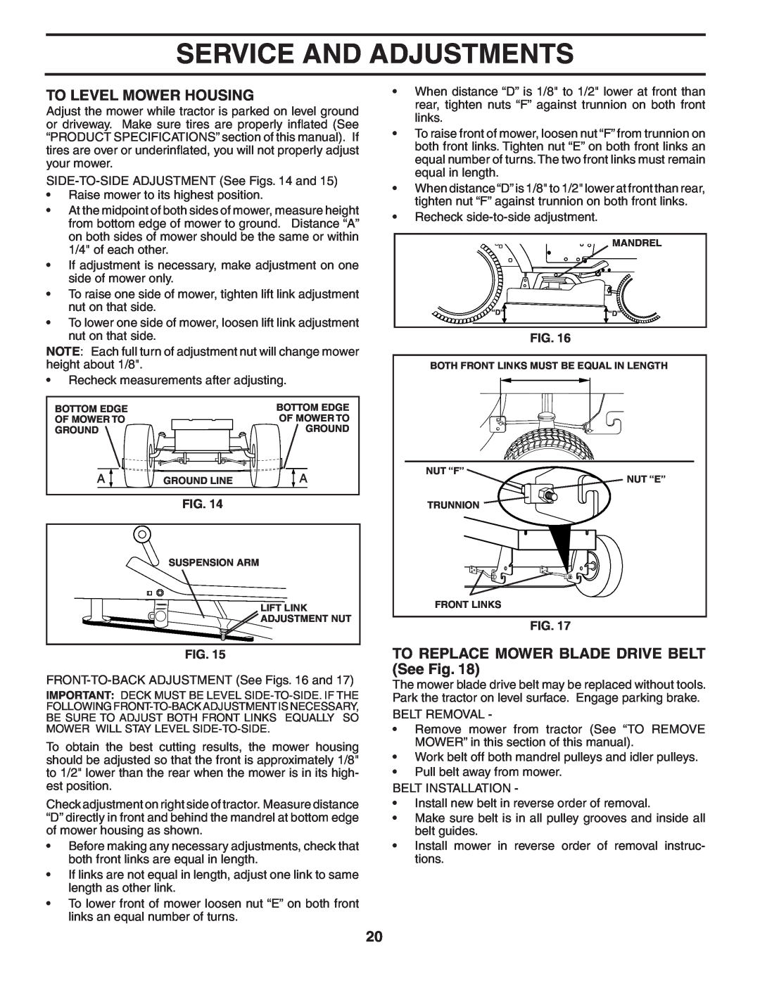 Poulan 403315 manual To Level Mower Housing, TO REPLACE MOWER BLADE DRIVE BELT See Fig, Service And Adjustments 