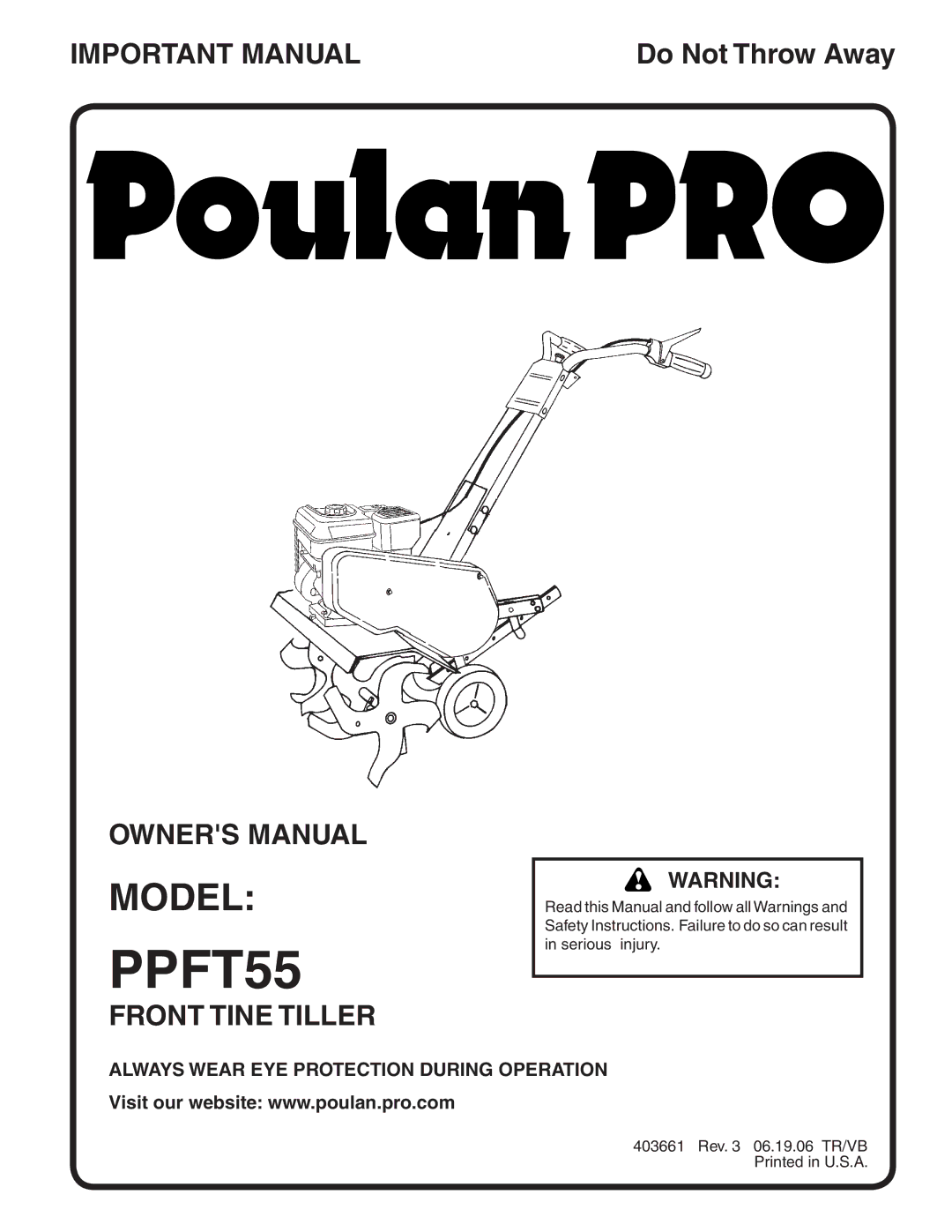 Poulan 96081000700, 403661 owner manual PPFT55, Always Wear EYE Protection During Operation 