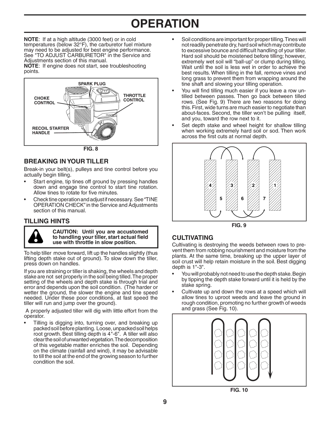 Poulan 96081000700, 403661 owner manual Breaking in Your Tiller, Tilling Hints, Cultivating 