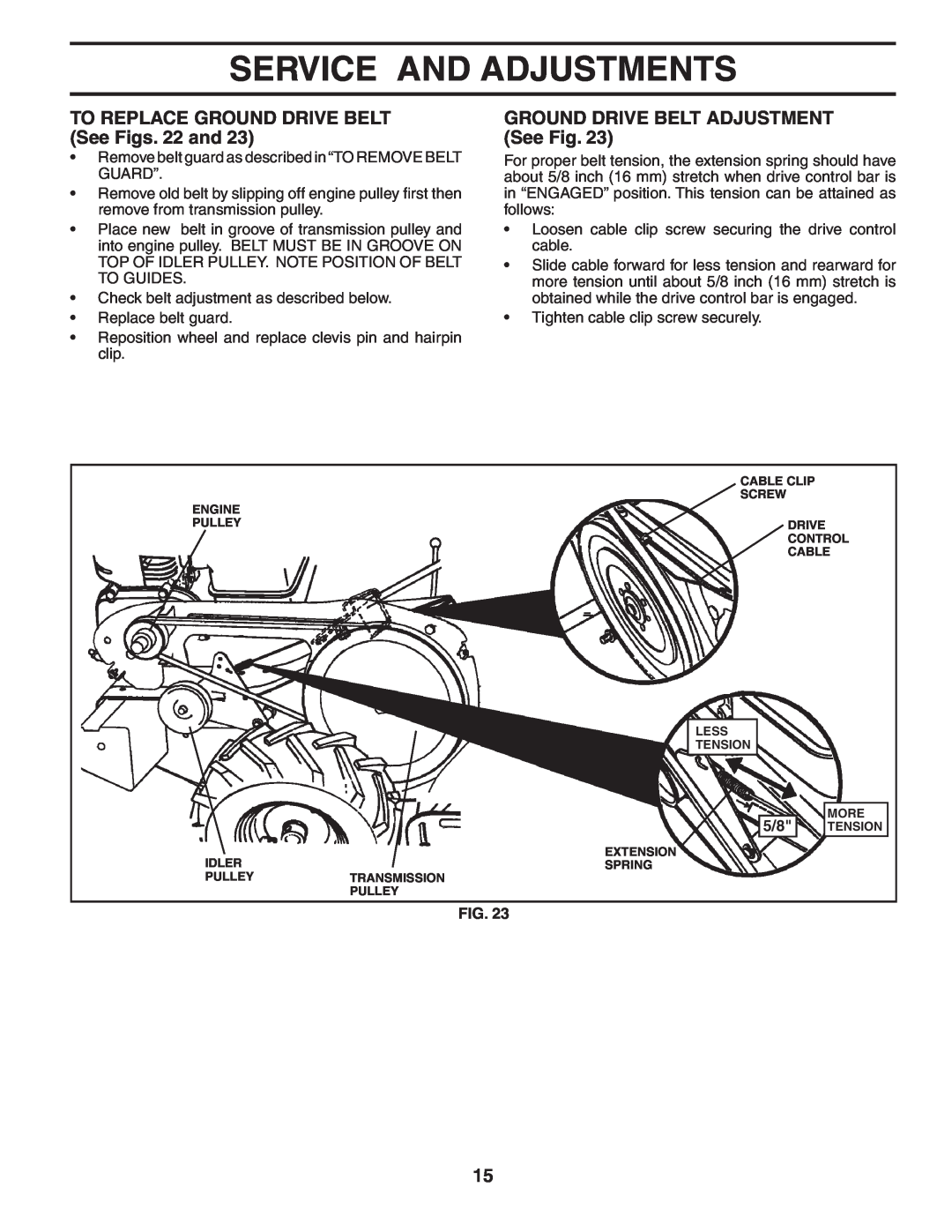 Poulan 96092001200, 403701 owner manual TO REPLACE GROUND DRIVE BELT See Figs. 22 and, GROUND DRIVE BELT ADJUSTMENT See Fig 