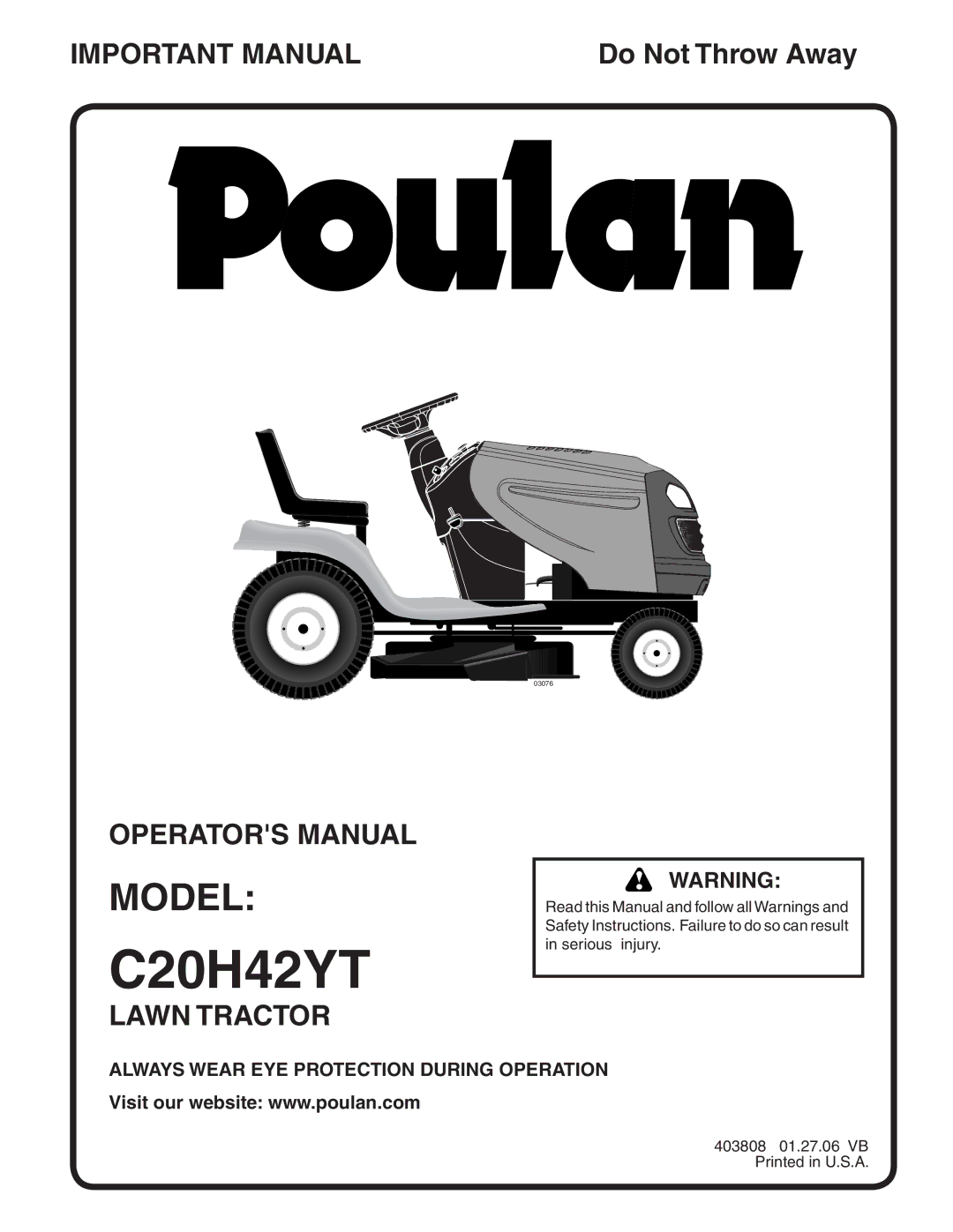 Poulan 403808 manual C20H42YT, Always Wear EYE Protection During Operation 