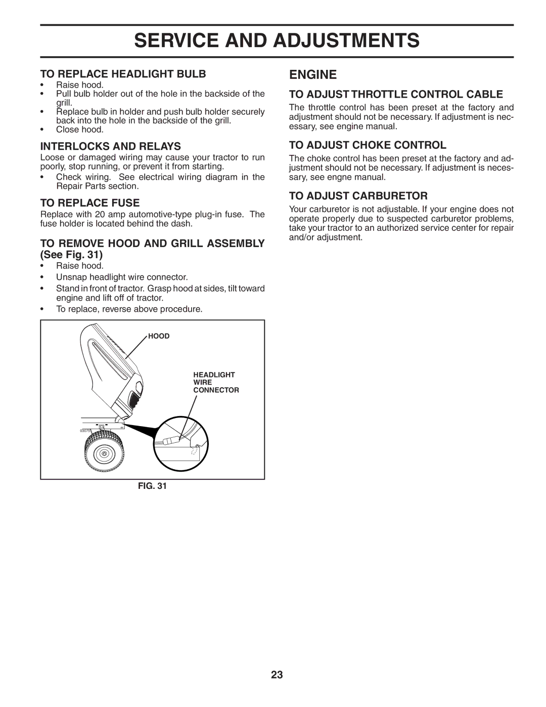 Poulan 403808 manual To Replace Headlight Bulb, Interlocks and Relays, To Replace Fuse, To Adjust Throttle Control Cable 